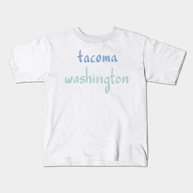 TACOMA Kids T-Shirt by weloveart